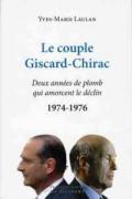 Le couple Giscard-Chirac